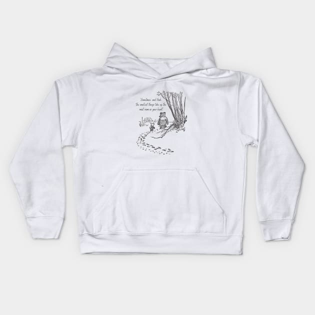 Winnie the Pooh Quote and Drawing Sometimes The Smallest Things Take Up the Most Room in Your Heart Kids Hoodie by Rosie's Rings and Things